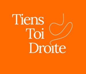 tiens toi droite